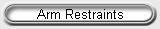 Arm Restraints