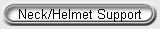 Neck/Helmet Support